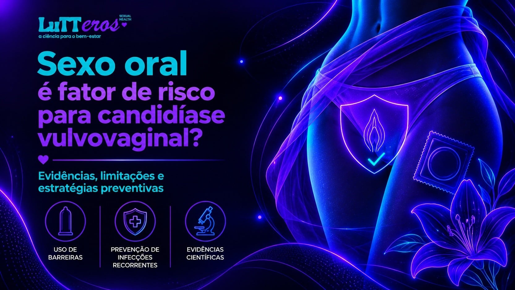 Sexo oral receptivo é fator de risco para candidíase vulvovaginal?